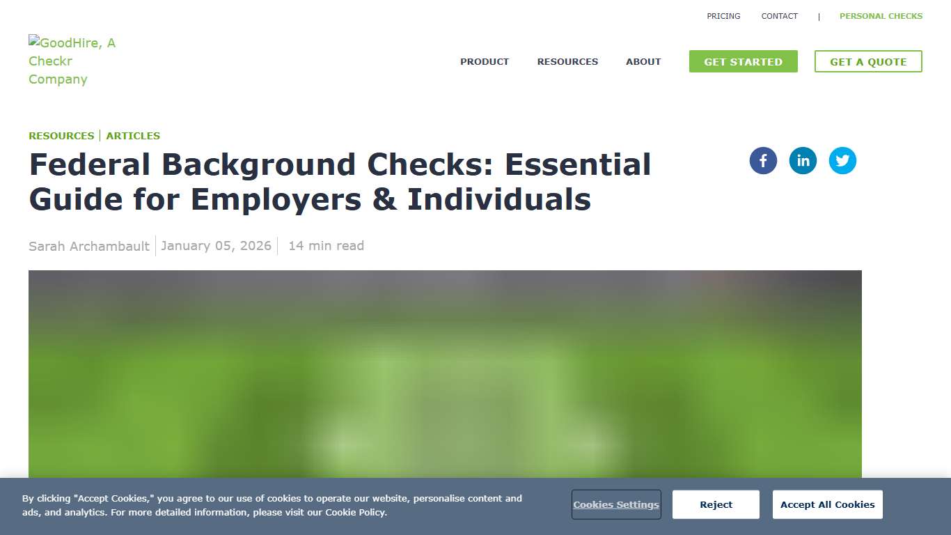 Federal Background Check: Essential Guide for Employers & Individuals | GoodHire